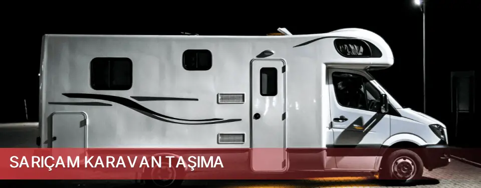 Sarıçam İlçemi Karavan Taşıma